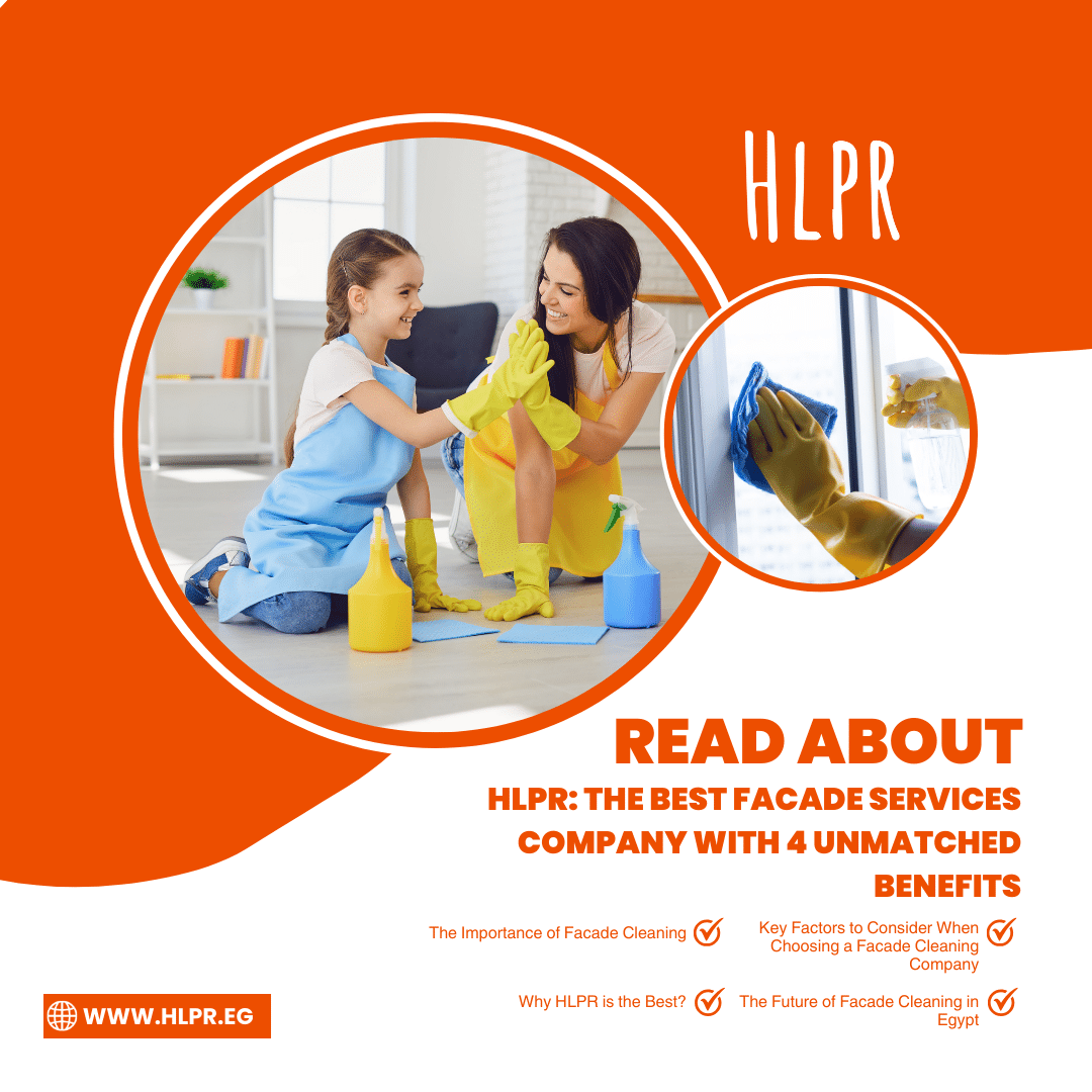 HLPR: The Best Facade Services Company with 4 Unmatched Benefits