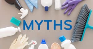 Cleaning Myths
